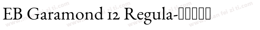EB Garamond 12 Regula字体转换